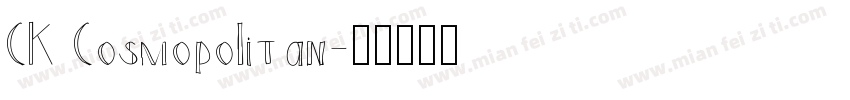 CK Cosmopolitan字体转换